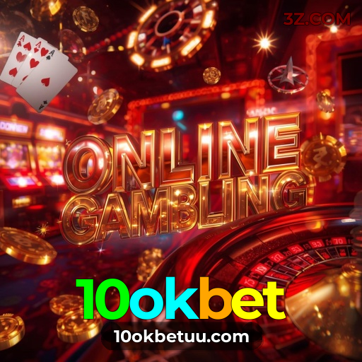 10okbet.com 🥇  - Plataforma oficial de entretenimento - 10okbet